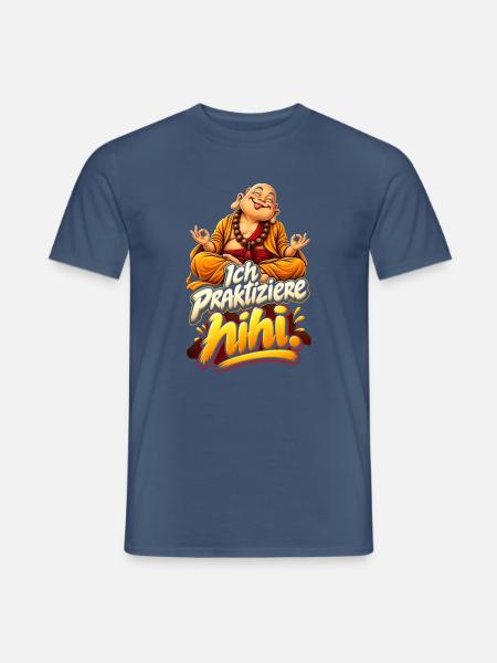 Gelassener Buddha mit Wortwitz - Männer T-Shirt - Dunkles Denimblau