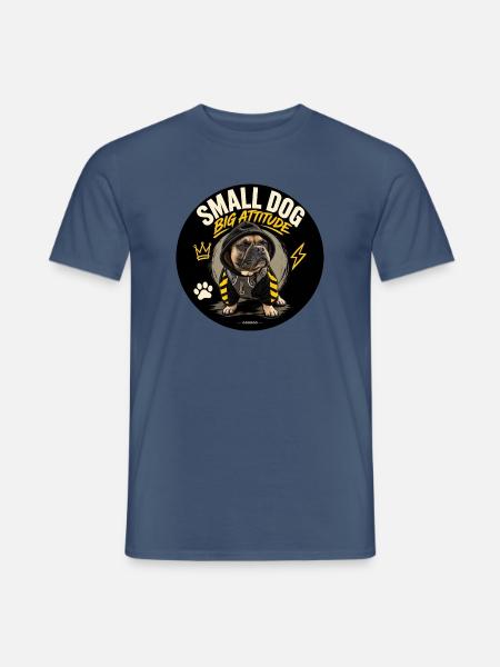 Small Dog, Big Attitude – Bulldogge | ODDROO - Männer T-Shirt - Dunkles Denimblau