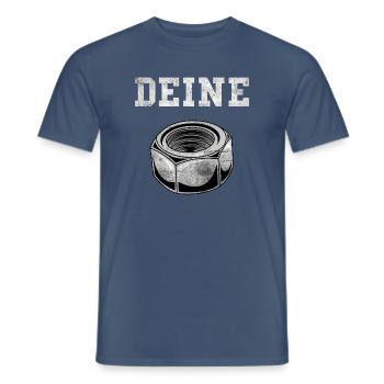 Deine Mutter Schraubenmutter Mechaniker Werkstatt - Männer T-Shirt - Dunkles Denimblau - Vorne - AI Model Male 178 light (178cm)