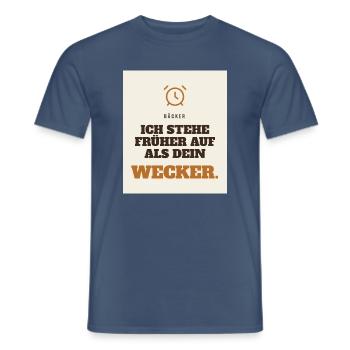 Ich stehe früher auf als dein Wecker - Männer T-Shirt - Dunkles Denimblau - Vorne - AI Model Male 178 light (178cm)