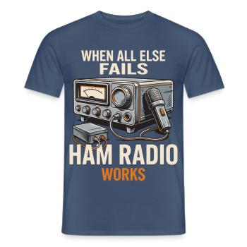 Ham Radio Works: Wenn Alles Scheitert - Männer T-Shirt - Dunkles Denimblau - Vorne - AI Model Male 178 light (178cm)