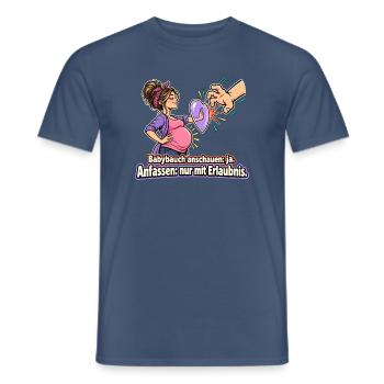 Babybauch anfassen nur mit Erlaubnis - Männer T-Shirt - Dunkles Denimblau - Vorne - AI Model Male 178 light (178cm)
