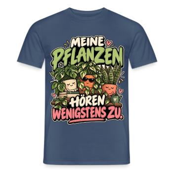 Meine Pflanzen hören wenigstens zu - Männer T-Shirt - Dunkles Denimblau - Vorne - AI Model Male 178 light (178cm)