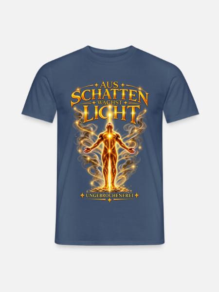 Aus Schatten wächst Licht – Ungebrochenfrei - Männer T-Shirt - Dunkles Denimblau