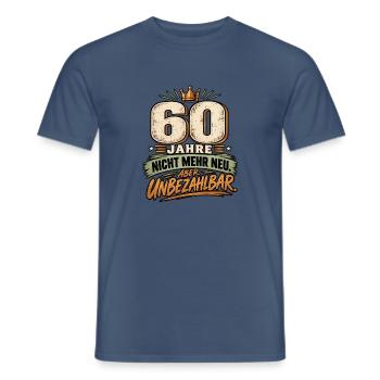 60 Jahre – Nicht mehr neu aber unbezahlbar - Männer T-Shirt - Dunkles Denimblau - Vorne - AI Model Male 178 light (178cm)