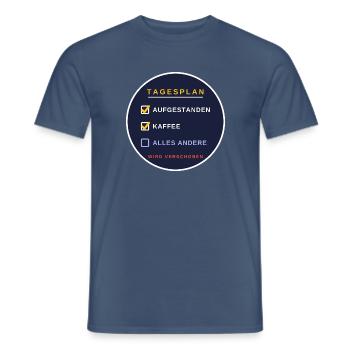 Ein Tagesplan der anderen Art - Männer T-Shirt - Dunkles Denimblau - Vorne - AI Model Male 178 light (178cm)