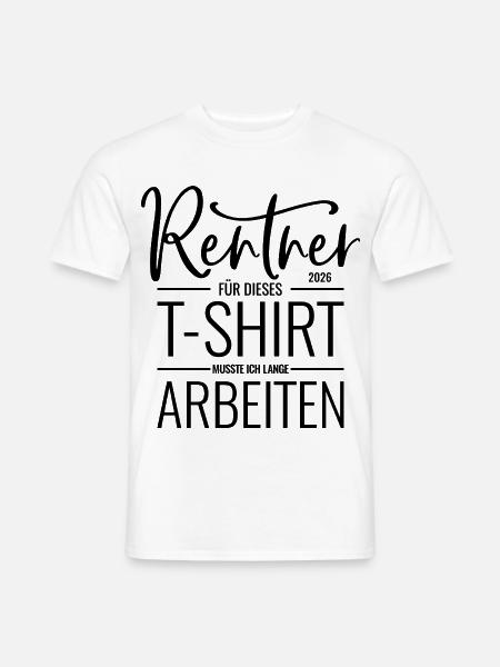 Rentner 2026 - Männer T-Shirt - Weiß