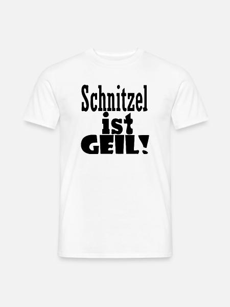 Schnitzel ist geil - Männer T-Shirt - Weiß