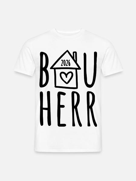 Bauherr 2026 - Männer T-Shirt - Weiß