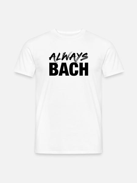 Johann Sebastian Bach T-Shirt lustiger Spruch - Männer T-Shirt - Weiß