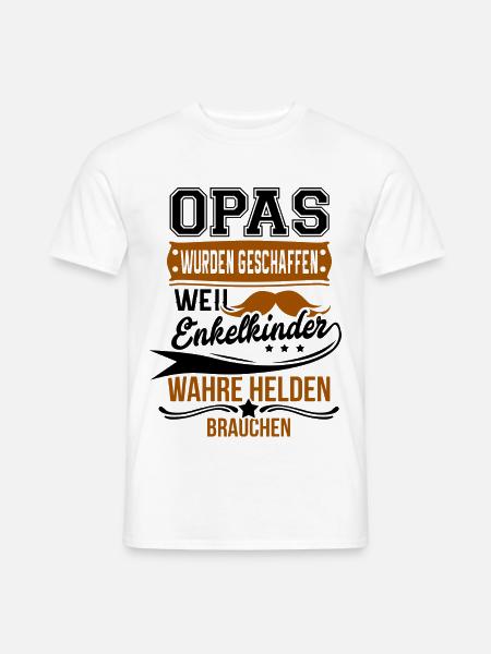 Opa Spruch - Männer T-Shirt - Weiß