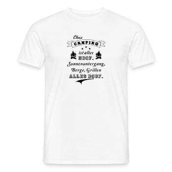 ohne camping ist alles doof berge - Männer T-Shirt - Weiß - Vorne - AI Model Male 178 dark (178cm)