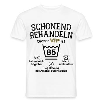85. Geburtstag Schonend Behandeln 85 VIP ist 85 - Männer T-Shirt - Weiß - Vorne - AI Model Male 178 dark (178cm)