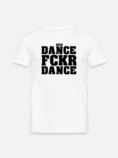 Danse Fckr Danse - T-shirt homme - blanc