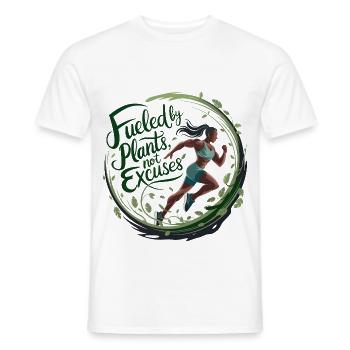 Fueled By Plants Not Excuses - Men's T-Shirt - white - Front - AI Model Male 178 dark (178cm)