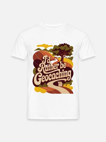 I'd Rather Be Geocaching - Men's T-Shirt - white