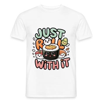 Just Roll With It - Men's T-Shirt - white - Front - AI Model Male 178 dark (178cm)