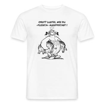 Obelix: Obst? Lustig wie du "Fleisch" aussprichst! - Männer T-Shirt - Weiß - Vorne - AI Model Male 178 dark (178cm)
