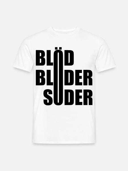 Blöd Blöder Söder - Männer T-Shirt - Weiß
