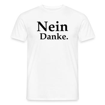 Nein Danke - Männer T-Shirt - Weiß - Vorne - AI Model Male 178 dark (178cm)
