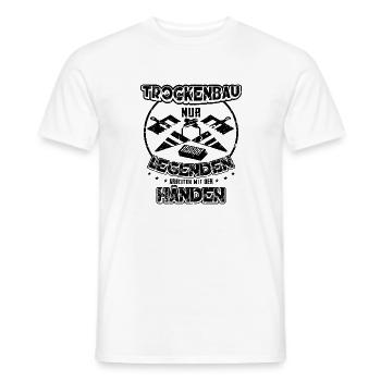 Trockenbau nur Legenden arbeiten mit den Händen - Männer T-Shirt - Weiß - Vorne - AI Model Male 178 dark (178cm)