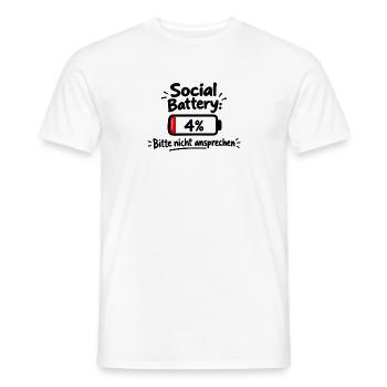 Social Battery 4% - Männer T-Shirt - Weiß - Vorne - AI Model Male 178 dark (178cm)