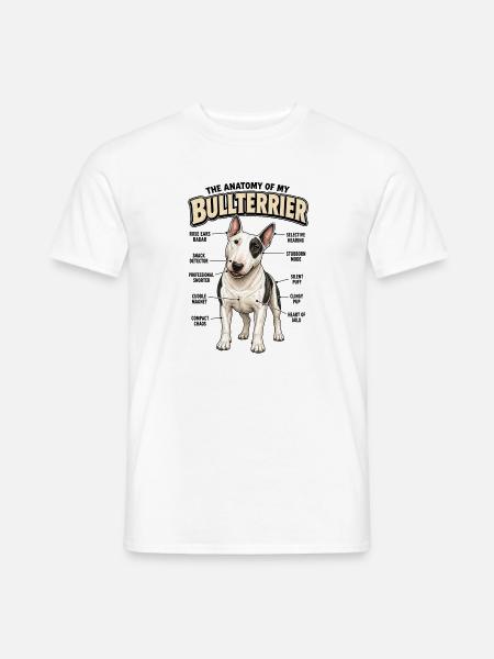Lustiges Bullterrier Anatomie Hundebesitzer Spruch - Männer T-Shirt - Weiß