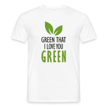 Grün, ich liebe dich, grün. - Männer T-Shirt - Weiß - Vorne - AI Model Male 178 dark (178cm)