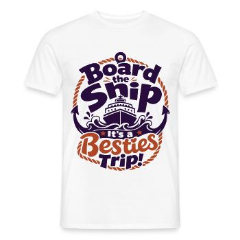 Board the Ship Besties Trip - Männer T-Shirt - Weiß - Vorne - AI Model Male 178 dark (178cm)