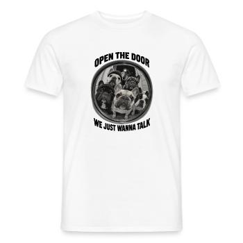  Open The Door We Just Wanna Talk Französische - Männer T-Shirt - Weiß - Vorne - AI Model Male 178 dark (178cm)