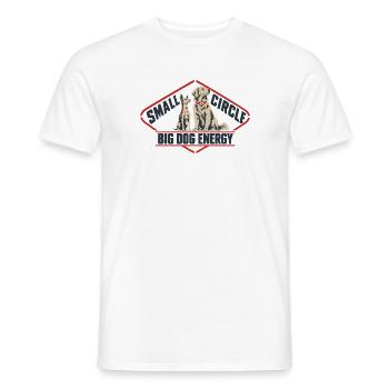 Small Circle Big Dog Energy lustiges Hundezitat - Männer T-Shirt - Weiß - Vorne - AI Model Male 178 dark (178cm)