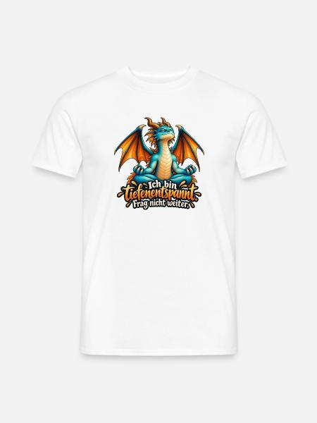 Ich bin tiefenentspannt – Lustiger Yoga-Drache - Männer T-Shirt - Weiß