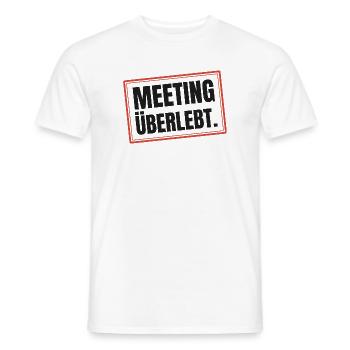 Meeting überlebt - Männer T-Shirt - Weiß - Vorne - AI Model Male 178 dark (178cm)