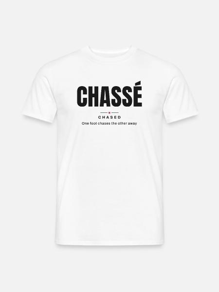 Chassé — Gejagt | Wahres Ballettvokabular - Männer T-Shirt - Weiß