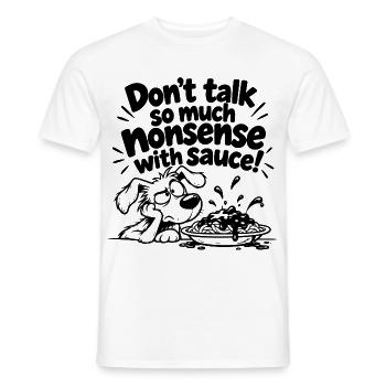 Quatsch mit Soße - Männer T-Shirt - Weiß - Vorne - AI Model Male 178 dark (178cm)