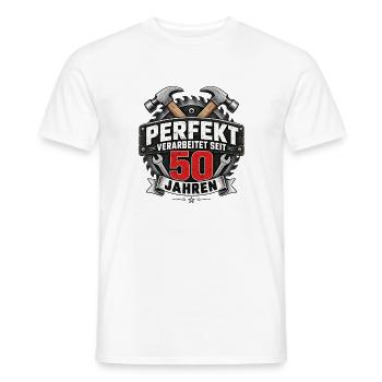 Perfekt verarbeitet seit 50 Jahren Heimwerker - Männer T-Shirt - Weiß - Vorne - AI Model Male 178 dark (178cm)