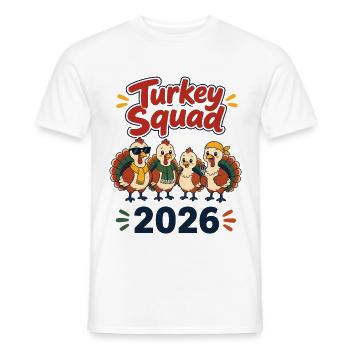 Turkey Squad 2026 – Lustiges Thanksgiving Shirt - Männer T-Shirt - Weiß - Vorne - AI Model Male 178 dark (178cm)