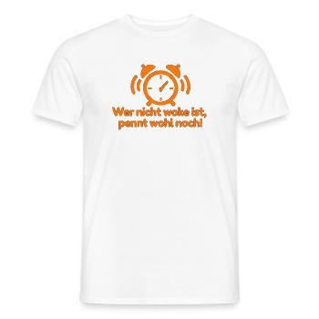 Wer nicht woke ist pennt wohl noch!  - Männer T-Shirt - Weiß - Vorne - AI Model Male 178 dark (178cm)