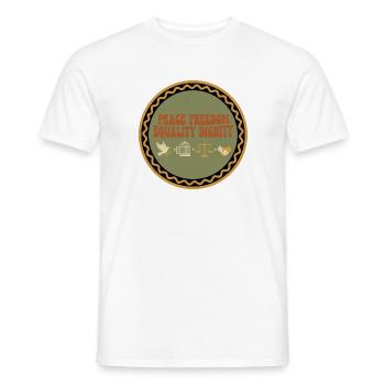 Frieden Freiheit Gleichheit Würde - Männer T-Shirt - Weiß - Vorne - AI Model Male 178 dark (178cm)