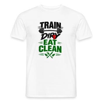 Train, Dirty Eat Clean Fitness Langhanteldesign - Männer T-Shirt - Weiß - Vorne - AI Model Male 178 dark (178cm)