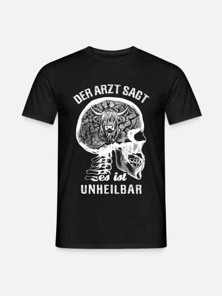 Der Arzt sagt es ist unheilbar - Hochlandrind - Männer T-Shirt - Schwarz