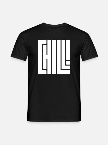 Chill doch - Männer T-Shirt - Schwarz