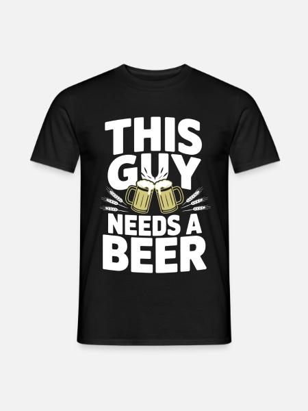 This Guy Needs a Beer - Männer T-Shirt - Schwarz