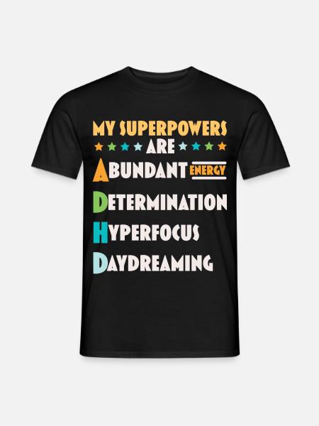 Meine Superkräfte sind ADHS Anders denken - Männer T-Shirt - Schwarz