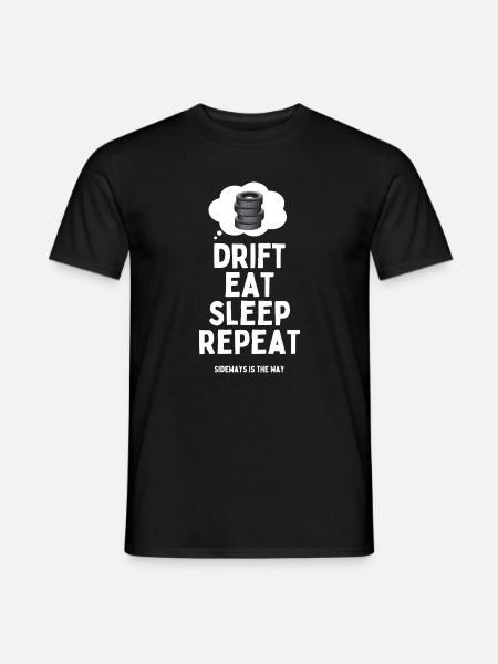 Drift Eat Sleep Repeat - Men's T-Shirt - black