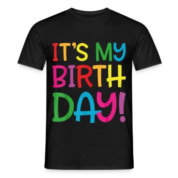 It's my birthday - Men's T-Shirt - black - Front - AI Model Male 178 light (178cm)