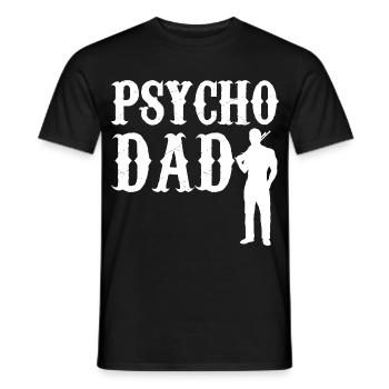 Psycho Dad - Vater GiftiDea - Männer T-Shirt - Schwarz - Vorne - AI Model Male 178 light (178cm)
