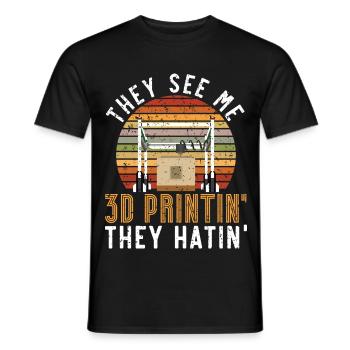 Sie sehen mich 3D-Drucken und hassen mich 3D-Druck - Männer T-Shirt - Schwarz - Vorne - AI Model Male 178 light (178cm)