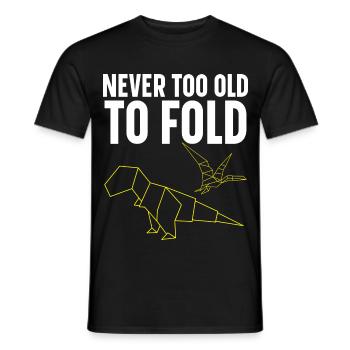 Nie zu alt zum Falten Papierkunst Japanische Kunst - Männer T-Shirt - Schwarz - Vorne - AI Model Male 178 light (178cm)