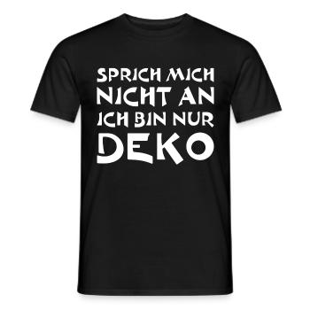 Sprich mich nicht an. Ich bin nur Deko - Männer T-Shirt - Schwarz - Vorne - AI Model Male 178 light (178cm)
